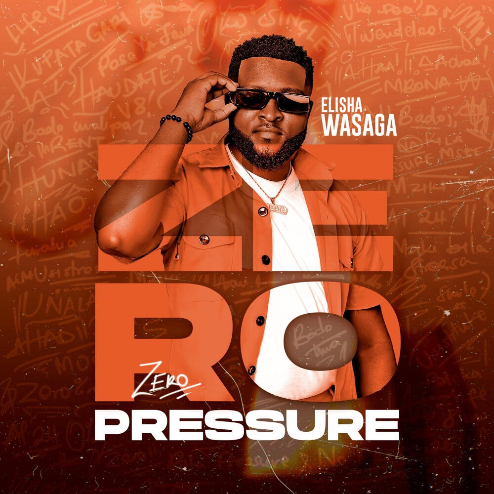 Elisha Wasaga - Zero Pressure